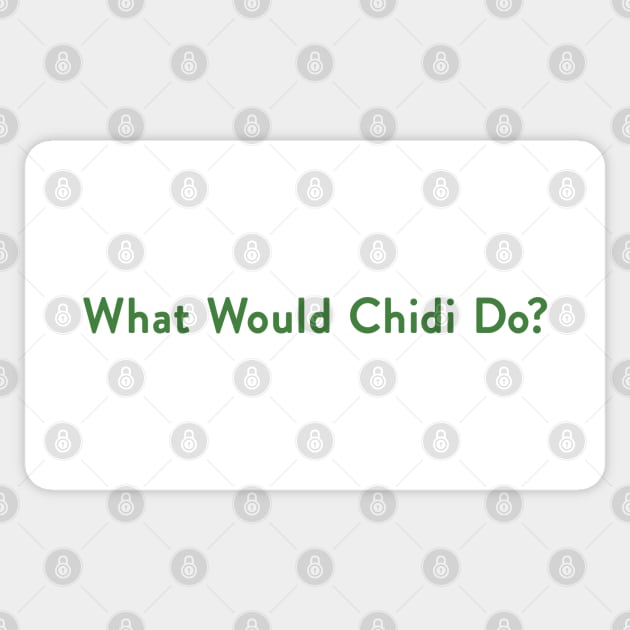 What Would Chidi do? (green) Sticker by KingPagla